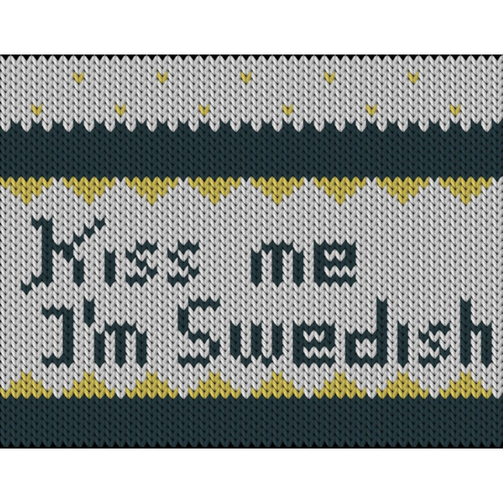 Kiss me I'm Swedish